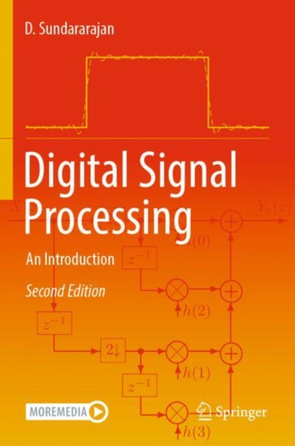 Book cover of: Digital Signal Processing. By: D. Sundararajan