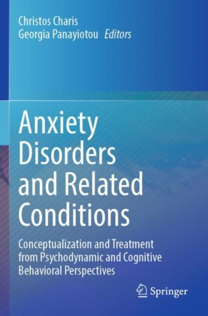 Book cover of: Anxiety Disorders and Related Conditions