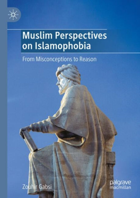 Book cover of: Muslim Perspectives on Islamophobia