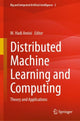 Book cover of: Distributed Machine Learning and Computing