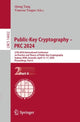 Book cover of: Public-Key Cryptography – PKC 2024. By: Qiang Tang