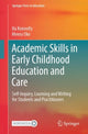 Book cover of: Academic Skills in Early Childhood Education and Care. By: Ita Kennelly