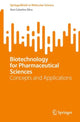 Book cover of: Biotechnology for Pharmaceutical Sciences. By: Ana Catarina Silva