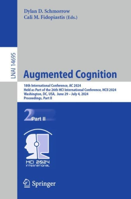 Book cover of: Augmented Cognition. By: Dylan D. Schmorrow