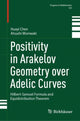 Book cover of: Positivity in Arakelov Geometry over Adelic Curves. By: Huayi Chen
