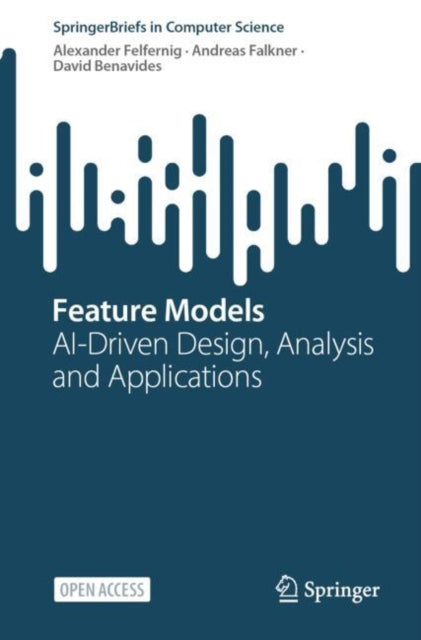 Book cover of: Feature Models. By: Alexander Felfernig
