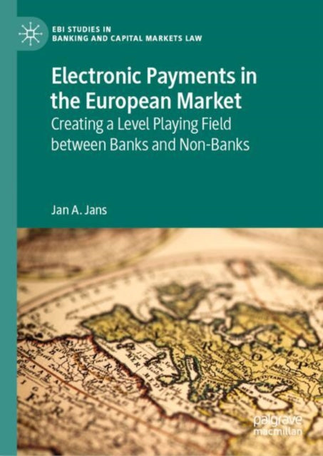 Book cover of: Electronic Payments in the European Market. By: Jan A. Jans