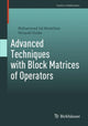 Book cover of: Advanced Techniques with Block Matrices of Operators. By: Mohammad Sal Moslehian