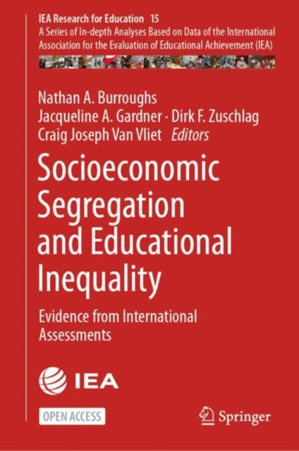 Book cover of: Socioeconomic Segregation and Educational Inequality. By: Nathan A. Burroughs