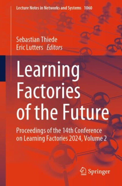 Book cover of: Learning Factories of the Future. By: Sebastian Thiede