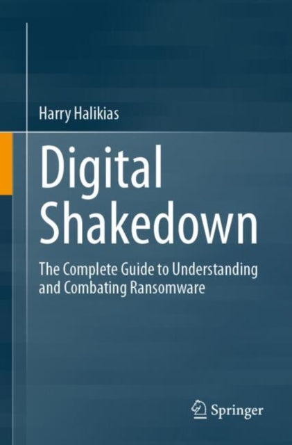 Book cover of: Digital Shakedown. By: Harry Halikias