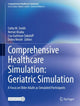 Book cover of: Comprehensive Healthcare Simulation: Geriatric Simulation. By: Cathy Smith
