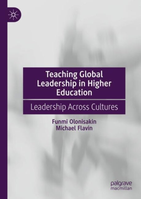 Book cover of: Teaching Global Leadership in Higher Education. By: Funmi Olonisakin