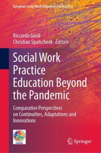 Book cover of: Social Work Practice Education Beyond the Pandemic. By: Riccardo Guidi