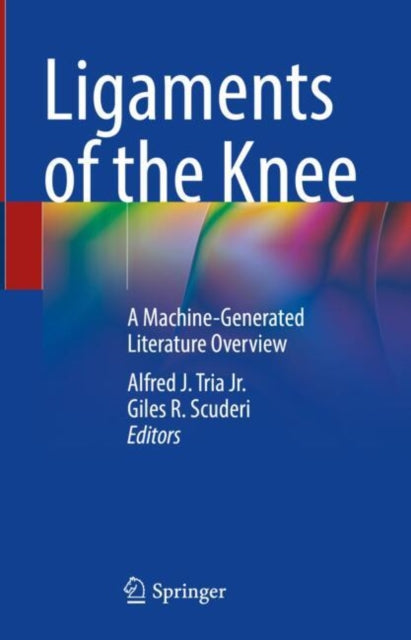 Book cover of: Ligaments of the Knee. By: Alfred Tria Jr.