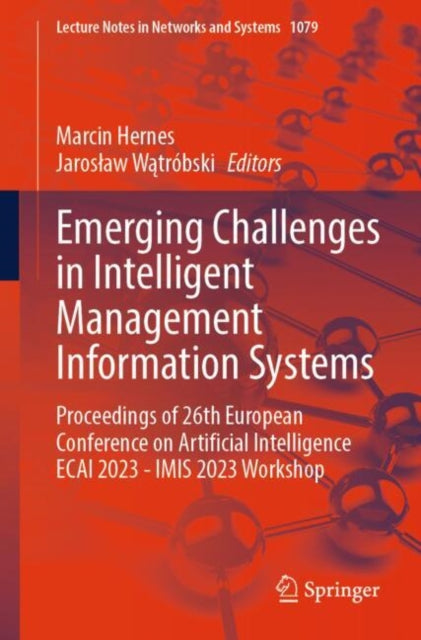 Book cover of: Emerging Challenges in Intelligent Management Information Systems. By: Marcin Hernes