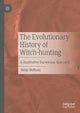 Book cover of: Evolutionary History of Witch-hunting. By: Steije Hofhuis