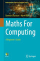 Book cover of: Maths For Computing. By: Quentin Charatan