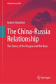 Book cover of: China-Russia Relationship. By: Robert Hamilton