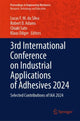 Book cover of: 3rd International Conference on Industrial Applications of Adhesives 2024. By: Lucas F. M. da Silva