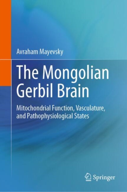 Book cover of: Mongolian Gerbil Brain. By: Avraham Mayevsky