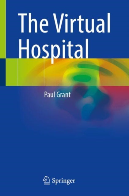 Book cover of: Virtual Hospital. By: Paul Grant