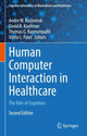 Book cover of: Human Computer Interaction in Healthcare. By: Andre Kushniruk