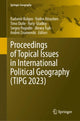 Book cover of: Proceedings of Topical Issues in International Political Geography (TIPG 2023). By: Radomir Bolgov