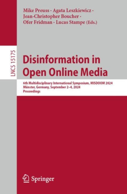 Book cover of: Disinformation in Open Online Media. By: Mike Preuss