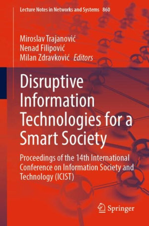Disruptive Information Technologies for a Smart Society