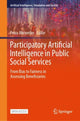 Book cover of: Participatory Artificial Intelligence in Public Social Services. By: Petra Ahrweiler