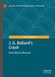 Book cover of: J. G. Ballard's "Crash". By: Paul March-Russell