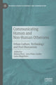 Book cover of: Communicating Human and Non-Human Otherness. By: Helena Pires
