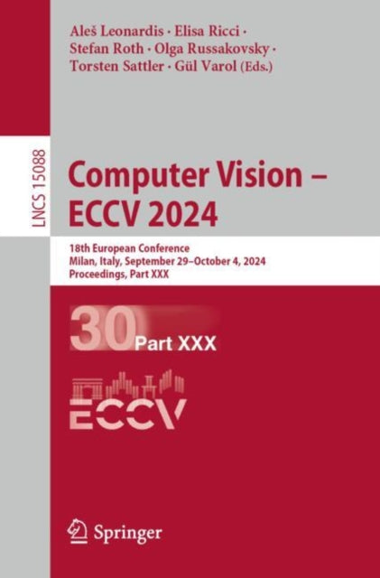 Book cover of: Computer Vision – ECCV 2024. By: Ales Leonardis