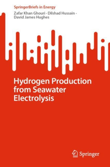 Book cover of: Hydrogen Production from Seawater Electrolysis. By: Zafar Khan Ghouri