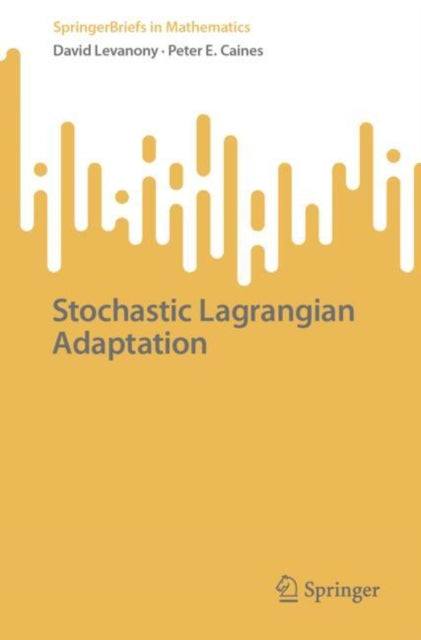 Book cover of: Stochastic Lagrangian Adaptation. By: David Levanony
