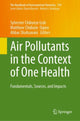 Book cover of: Air Pollutants in the Context of One Health. By: Sylvester Chibueze Izah