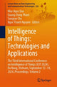 Book cover of: Intelligence of Things: Technologies and Applications. By: Nhu-Ngoc Dao