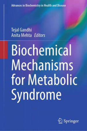Biochemical Mechanisms for Metabolic Syndrome