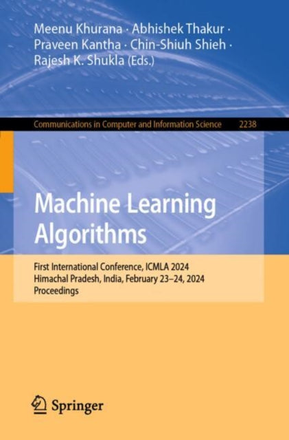 Book cover of: Machine Learning Algorithms. By: Meenu Khurana