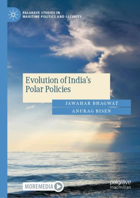 Book cover of: Evolution of India's Polar Policies. By: Jawahar Bhagwat