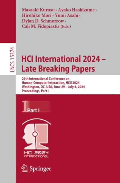 Book cover of: HCI International 2024 – Late Breaking Papers. By: Masaaki Kurosu