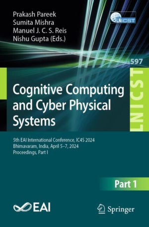 Cognitive Computing and Cyber Physical Systems