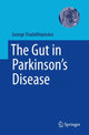 Book cover of: Gut in Parkinson's Disease. By: George Triadafilopoulos
