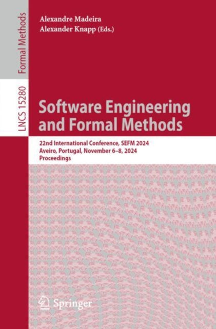 Book cover of: Software Engineering and Formal Methods