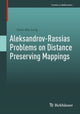 Book cover of: Aleksandrov-Rassias Problems on Distance Preserving Mappings. By: Soon-Mo Jung