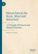 Book cover of: Hierarchies in the Brain, Mind and Behaviour. By: Gerald Wiest