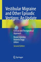Book cover of: Vestibular Migraine and Other Episodic Vertigos: An Update. By: Bruno Colombo
