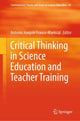 Book cover of: Critical Thinking in Science Education and Teacher Training. By: Antonio Joaquín Franco-Mariscal