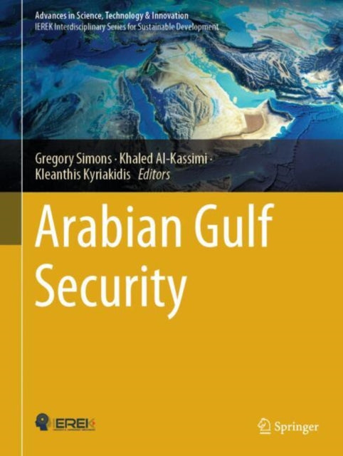 Book cover of: Arabian Gulf Security. By: Gregory Simons